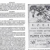 Per raccogliere fondi, da destinare alla costruzione del Rifugio Cesare Battisti sul Monte Cusna, la sezione UOEI di Reggio Emilia, provvide ad emettere un francobollo del valore di 50 cent. Che equivaleva ad un mattone.